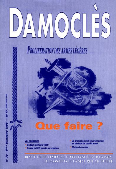 N° 79 • Prolifération des armes légères : que faire ?