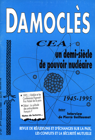 N° 67 • CEA : un demi-siècle de pouvoir nucléaire 1945-1995