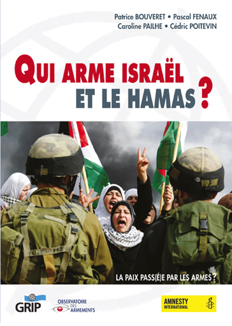Qui arme Israël et le Hamas ?